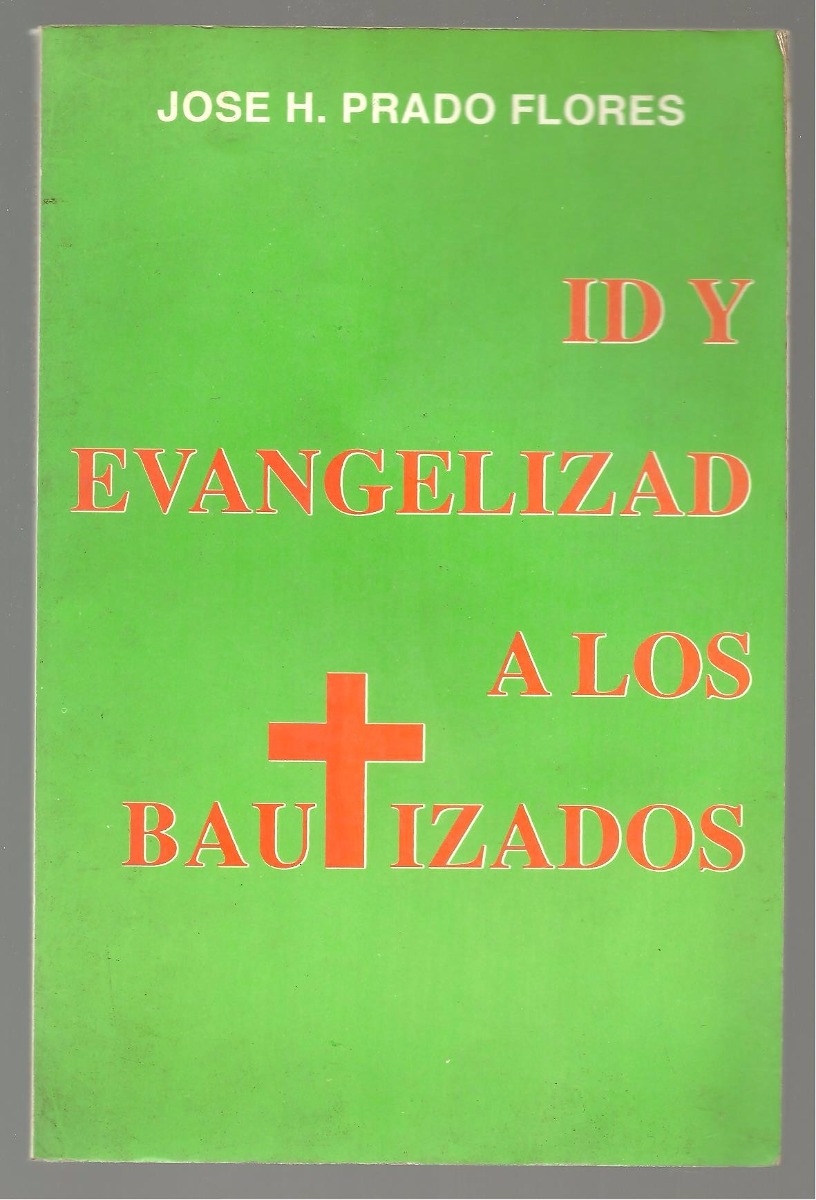 Id y evangelizar a los bautizados pdf